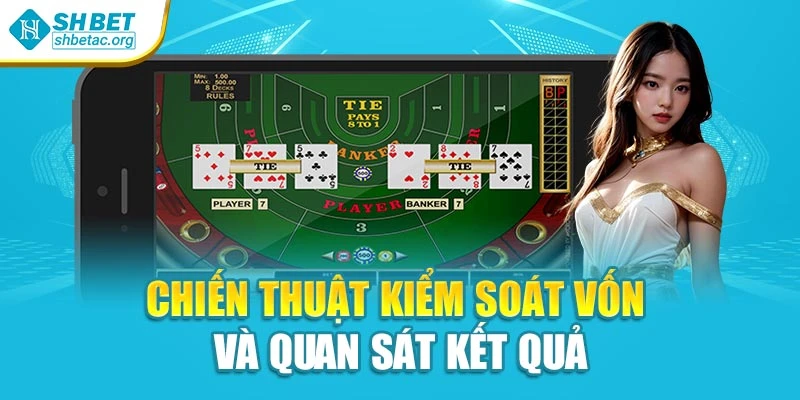 Chiến thuật kiểm soát vốn và quan sát kết quả