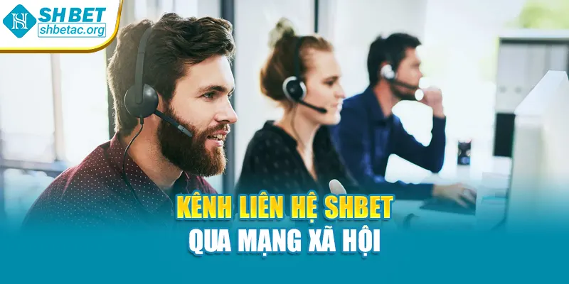 Kênh liên hệ SHBet qua mạng xã hội
